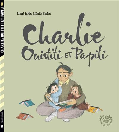 Charlie, Ouistiti et Papili