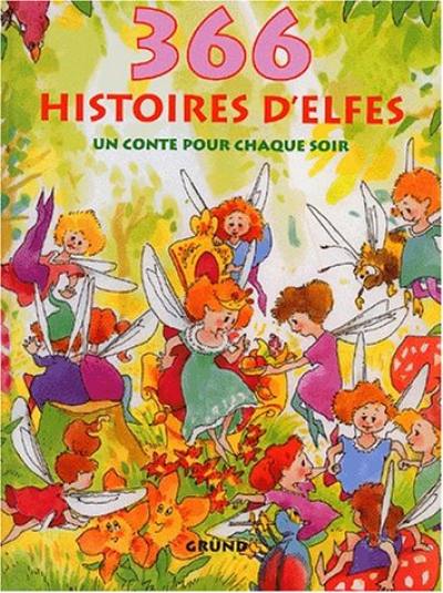 366 histoires d'elfes