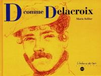 D comme Delacroix