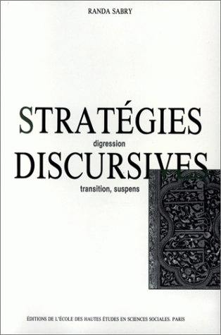 Stratégies discursives : digression, transition, suspens