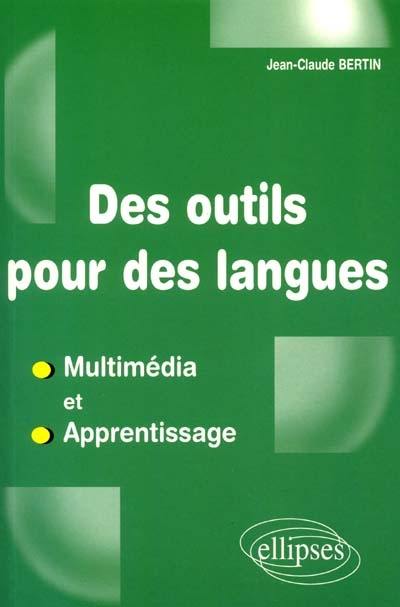 Des outils pour des langues : multimédia et apprentissage