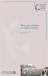 Pour une réforme du droit du sport