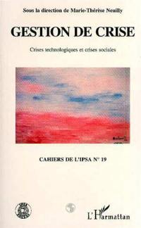 Gestion de crise : crises technologiques et crises sociales