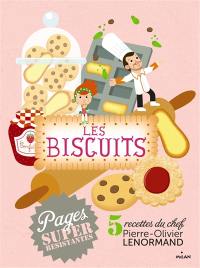 Les biscuits : 5 recettes du chef