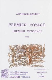 Premier voyage, premier mensonge