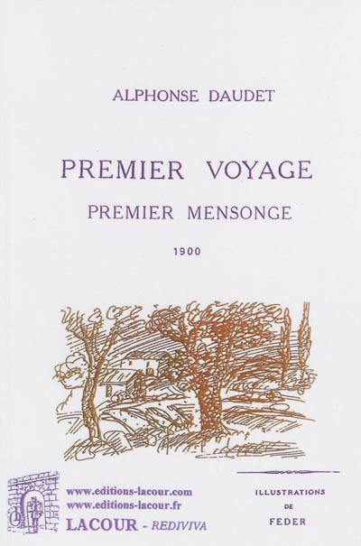 Premier voyage, premier mensonge