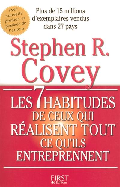 Les 7 habitudes de ceux qui réalisent tout ce qu'ils entreprennent