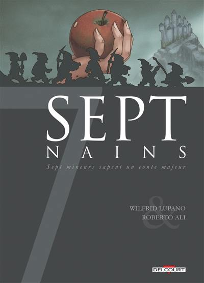 Sept nains : sept mineurs sapent un conte majeur