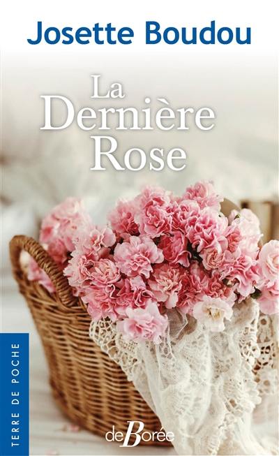 La dernière rose