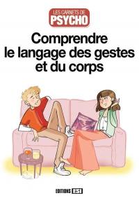 Comprendre le langage des gestes et du corps