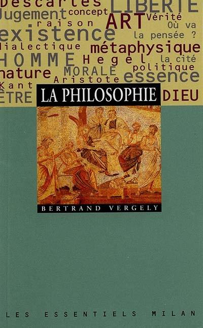 La philosophie La philosophie