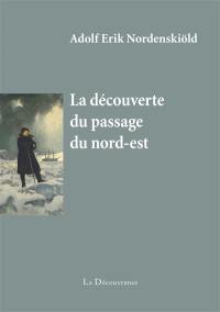 La découverte du passage du Nord-est