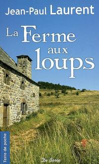 La ferme aux loups