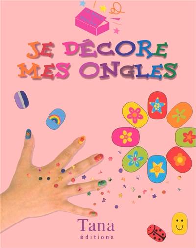 Je décore mes ongles