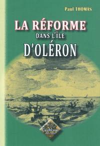 La Réforme dans l'île d'Oléron