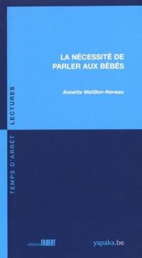 La nécessité de parler aux bébés