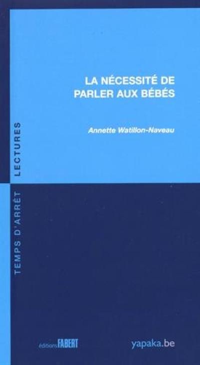 La nécessité de parler aux bébés