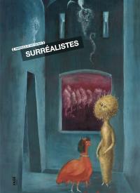 Paroles d'artistes surréalistes