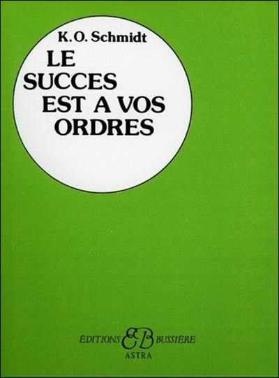 Le succès est à vos ordres