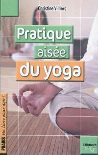 Pratique aisée du yoga