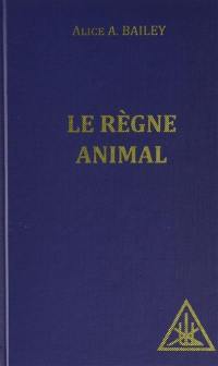 Le règne animal : une perspective spirituelle