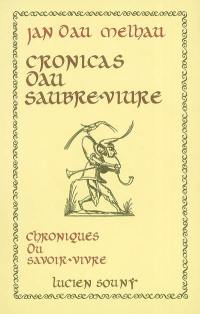 Cronicas dau saubre-viure. Chroniques du savoir-vivre