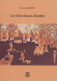 Les chercheurs d'ombre