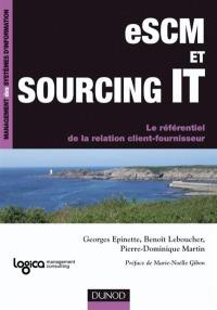 eSCM et Sourcing IT : le référentiel de la relation client-fournisseur