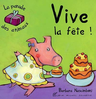 Vive la fête