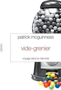 Vide-grenier : voyage dans la mémoire