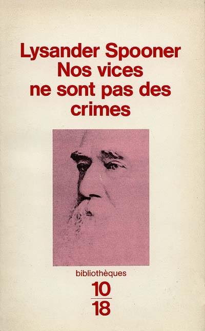 Nos vices ne sont pas des crimes. Outrage à chefs d'Etat