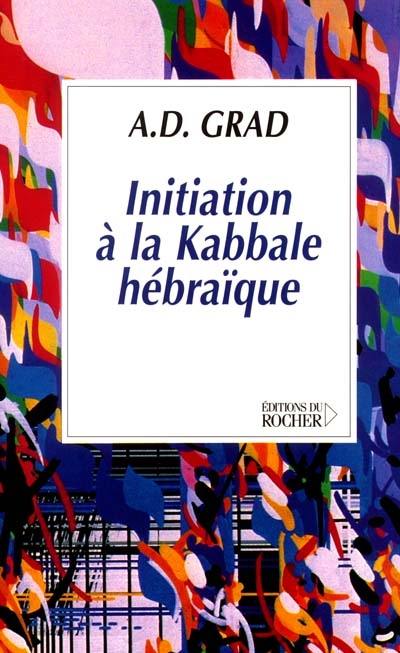 Initiation à la kabbale hébraïque