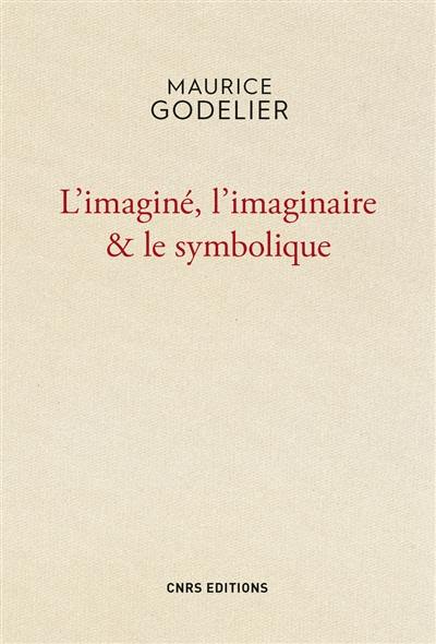 L'imaginé, l'imaginaire & le symbolique