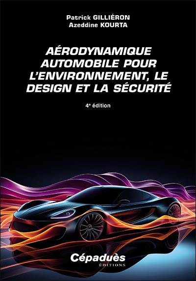 Aérodynamique automobile pour l'environnement, le design et la sécurité