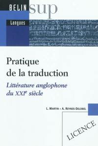 Pratique de la traduction : littérature anglophone du XXIe siècle