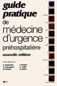 Guide pratique de médecine d'urgence préhospitalière