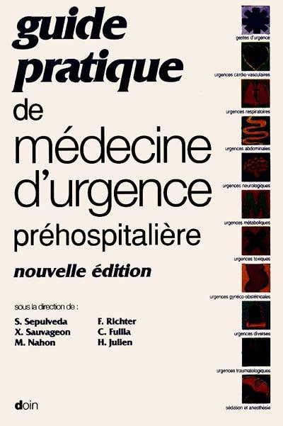 Guide pratique de médecine d'urgence préhospitalière