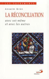 La réconciliation : avec soi-même et avec les autres