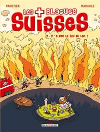 Les blagues suisses. Vol. 2. Y' a pas le feu au lac !