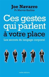 Ces gestes qui parlent à votre place : les secrets du langage corporel