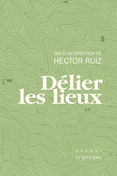 Délier les lieux