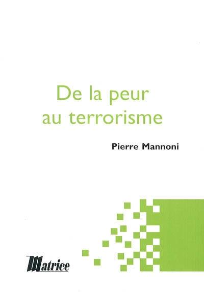 De la peur au terrorisme