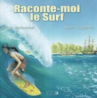 Raconte-moi le surf