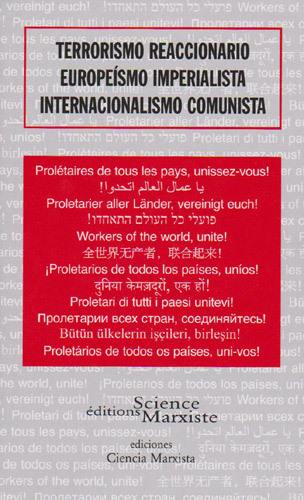 Terrorismo reaccionario, européismo imperialista, internacionalismo comunista