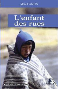 L'enfant des rues : un témoignage de Yurgen Boisnard