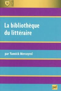 La bibliothèque du littéraire