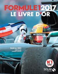 Formule 1 2017 : le livre d'or