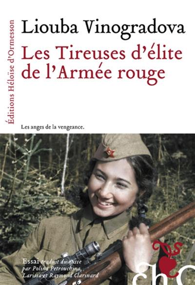 Les tireuses d'élite de l'Armée rouge : les anges de la vengeance