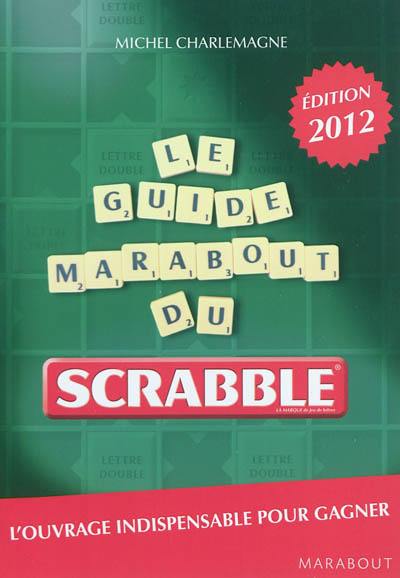 Le guide Marabout du Scrabble