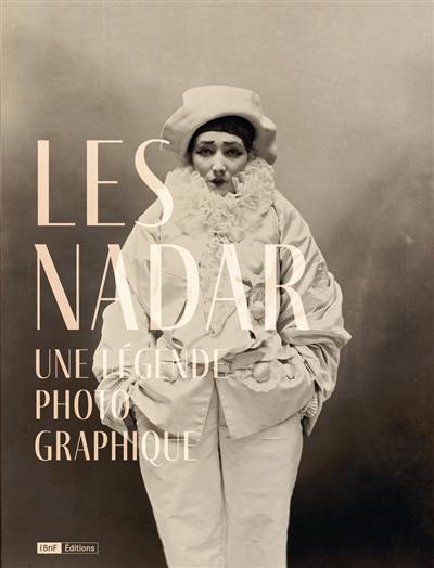 Les Nadar : une légende photographique